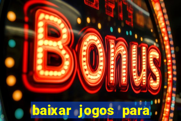 baixar jogos para pc torrent